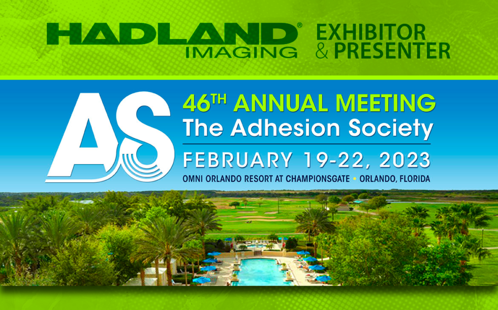 Hadland Imaging at Adhesion Society 46th Annual Meeting Hadland Imaging