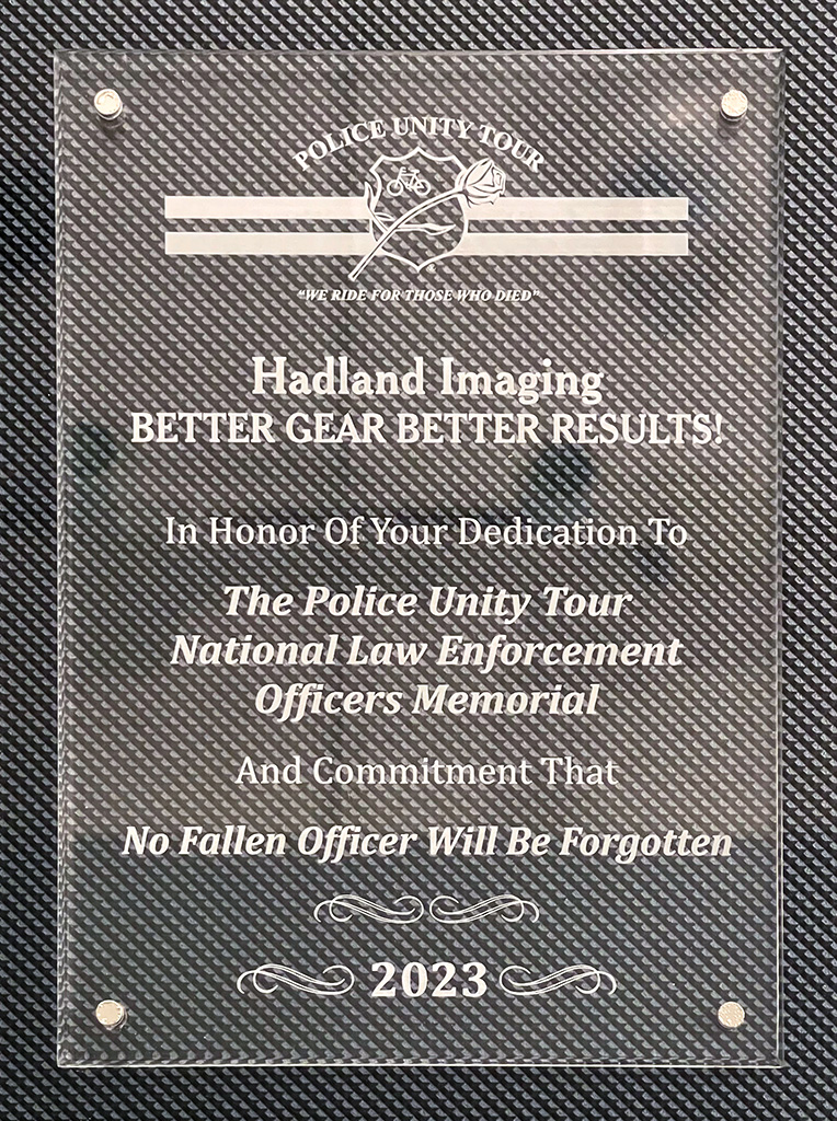 Police Unity Tour 2023 Hadland Imaging award plaque for dedication and commitment to the Police Unity Tour National Law Enforcement Officers Memorial.