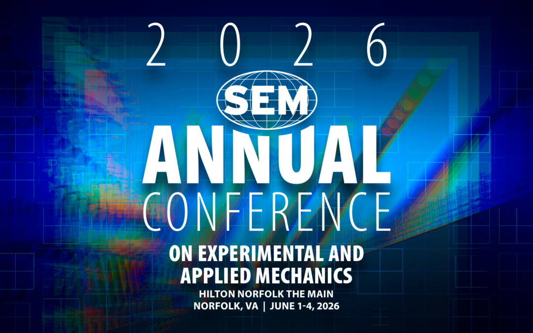 2026 SEM Annual Conference and Exposition on Experimental and Applied Mechanics